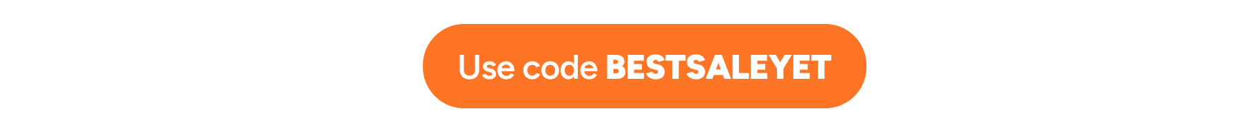 Use code BESTSALEYET